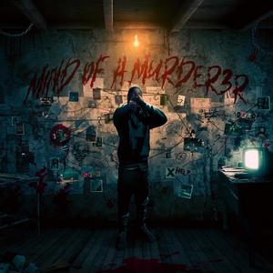 MIND OF A MURDER3R (Explicit)