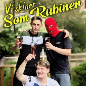 Vi skiner som Rubiner (Explicit)