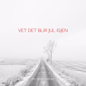 Vet Det Blir Jul Igjen