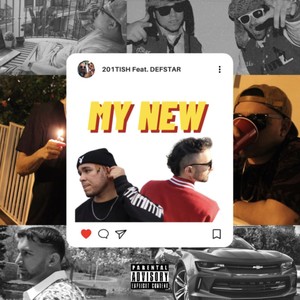 My New (feat. DefStar) (Explicit)