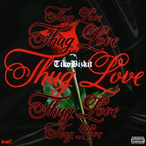 Thug Love (Explicit)
