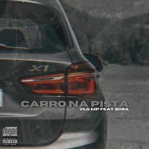 Carro Na Pista (Explicit)
