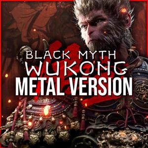 Black Myth: Wukong (Main Theme) (Metal Version)