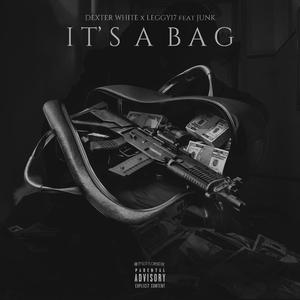 It's a Bag (feat. Junk) (Explicit)