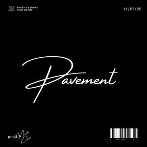 Pavement (feat. MYKEY THE MAN) (Explicit)