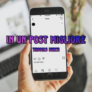 In Un Post Migliore