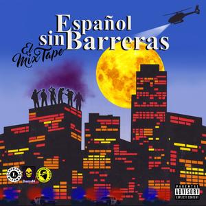 Español Sin Barreras (Explicit)