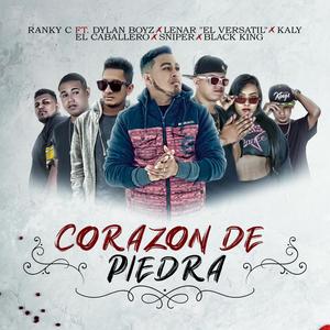 Corazon de Piedra (feat. Dylan Boyz, Lenar, Kaly, El Caballero, Sniper Hn & Black King)