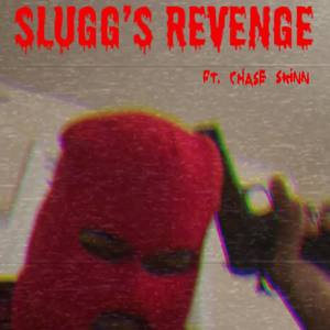 Slugg's Revenge (Explicit)