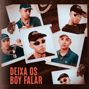 Deixa Os Boy Falar (Explicit)