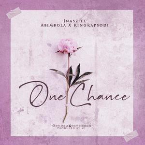 One Chance (feat. King Rapsodi & Abimbola)