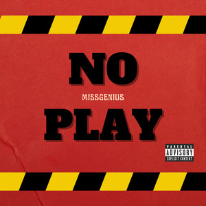 No Play (Explicit)