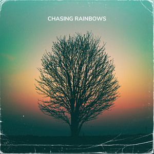 Chasing Rainbows