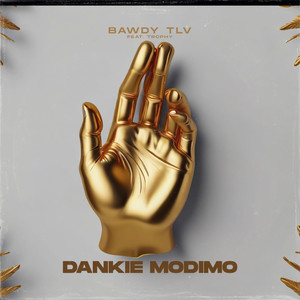 Dankie Modimo (Explicit)