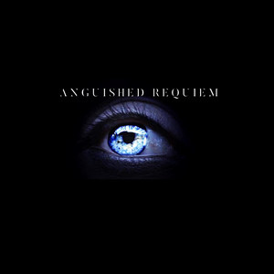 Anguished Requiem