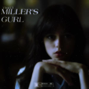 Miller's Gurl (feat. Yowai33) [Explicit]