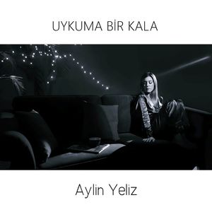 Uykuma Bir Kala