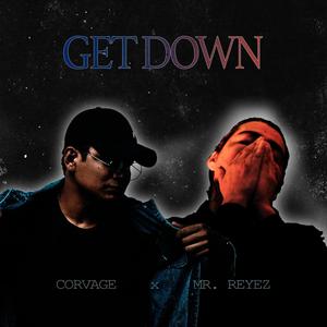 Get Down (feat. Mr Reyez) (Extended Mix)