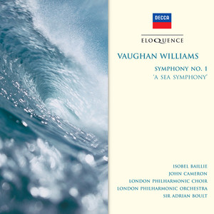 Vaughan Williams: Symphony No.1 - "A Sea Symphony"