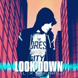 Look Down (Explicit)