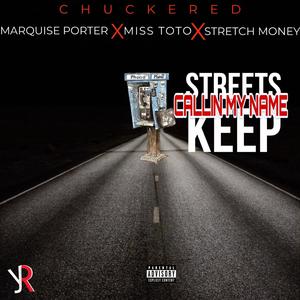 Calling My Name (feat. Miss ToTo, Stretch Money & Marquise Porter) (Explicit)