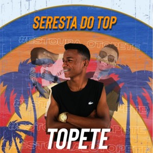 Seresta do Top (Explicit)