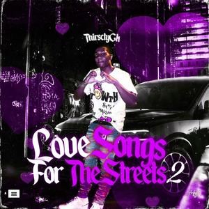 Love Songs For The Streets 2 (Explicit)