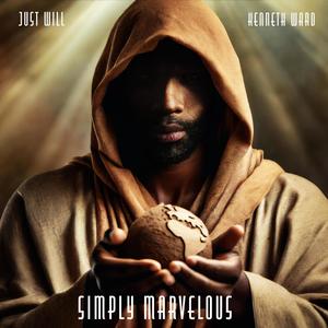 Simply Marvelous (feat. Just Will)