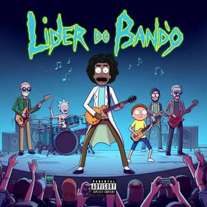 Líder Do Bando (Explicit)