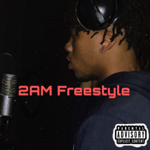 2am Freestyle (Explicit)