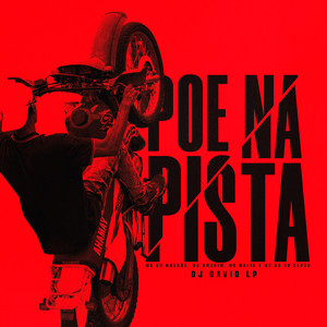 Poe na Pista (Explicit)