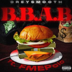 B.B.A.B (feat. FMEPolo) (Explicit)
