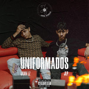 Uniformados (feat. JLP) (Explicit)