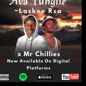 Ava Fungile _x Laskee_Rsa_x_Mr_Chillies (Official Audio)