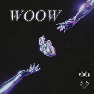 Wooow (Explicit)