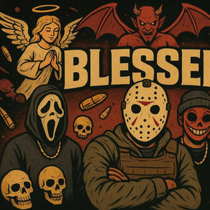BLESSED (Explicit)