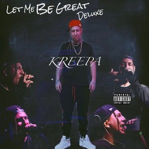 Let Me Be Great (Deluxe Version) [Explicit]