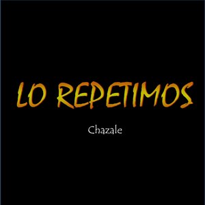 Lo Repetimos (Explicit)