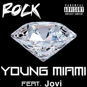 Rock (feat. Josh Nogues & Jovi) (Explicit)