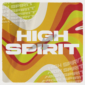 High Spirit (Explicit)
