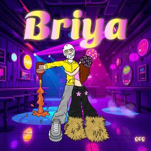 Briya (Explicit)