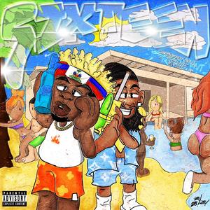 Sixteen (Explicit)