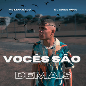 Vocês São Demais (Explicit)