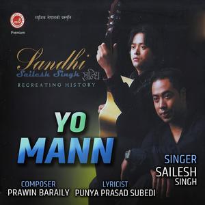 YO MANN (feat. Sailesh Singh)