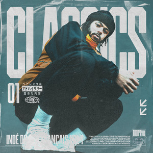 Classiques indé du rap français, Vol.1 (Explicit)