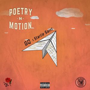 Poetry N Motion (feat. Starlie Saint) [Explicit]
