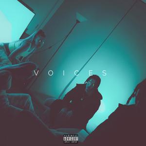 Voices (Explicit)