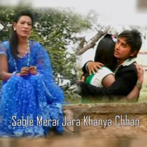 Sable Mero Jara Khanya Chhan