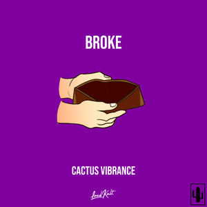 Broke