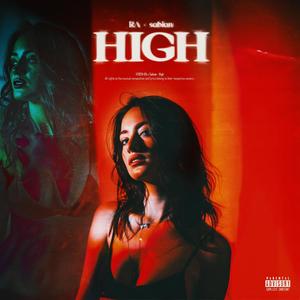 HIGH (feat. Sabian) [Explicit]